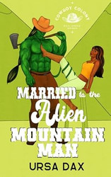 Married to the Alien Mountain Man