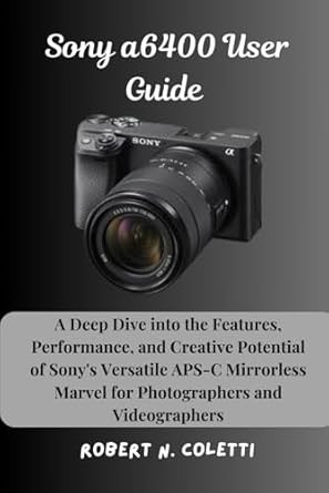 Sony a6400 User Guide
