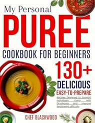 my personal puree cookbook for beginners