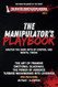 The Manipulator's Playbook