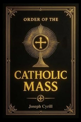 Order of the Catholic Mass