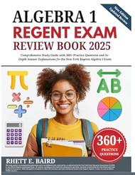 Algebra 1 Regents Exam Review Book 2025