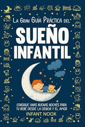 La gran guia practica del SUEnO INFANTIL