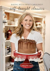 Baking with Sweet Caroline's Self-Taught Classics