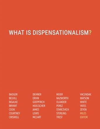 What is Dispensationalism?