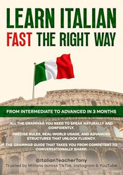 Learn Italian Fast The Right Way
