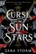 Curse of the Sun and Stars: A Dark Fantasy Romance