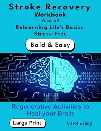 Stroke Recovery Workbook Volume 2