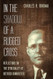 In the Shadow of a Rugged Cross