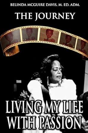 Living My Life with Passion - The Journey