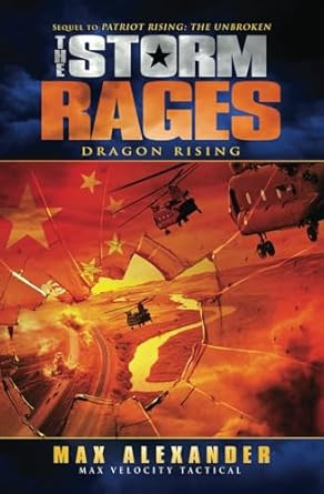The Storm Rages: Dragon Rising