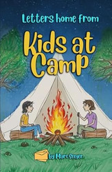 Kids at Camp: Letters home from