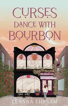 Curses Dance with Bourbon: A Lost Souls Novel