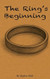 The Ring's Beginning