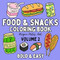 Food & Snacks Coloring Book VOLUME 2