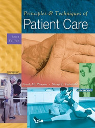 Principles And Techniques Of Patient Care