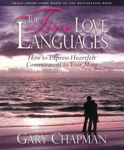 Five Love Languages Small Group Study Edition