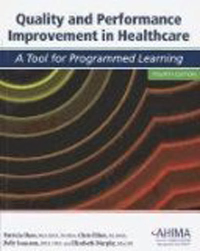 Quality And Performance Improvement In Healthcare