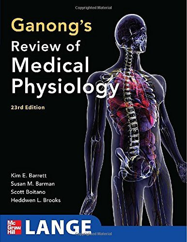 Ganong'S Review Of Medical Physiology