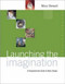 Launching The Imagination