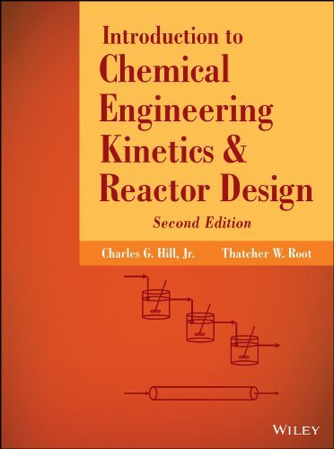 Introduction To Chemical Engineering Kinetics And Reactor Design