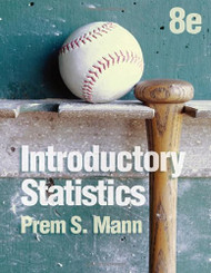 Introductory Statistics by Prem S. Mann