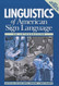 Linguistics Of American Sign Language