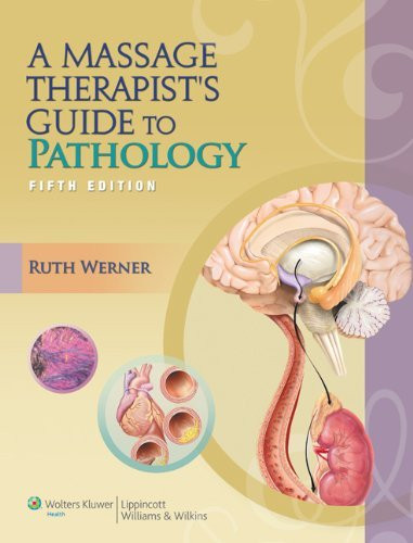 Massage Therapist'S Guide To Pathology