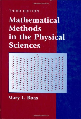 Mathematical Methods In The Physical Sciences