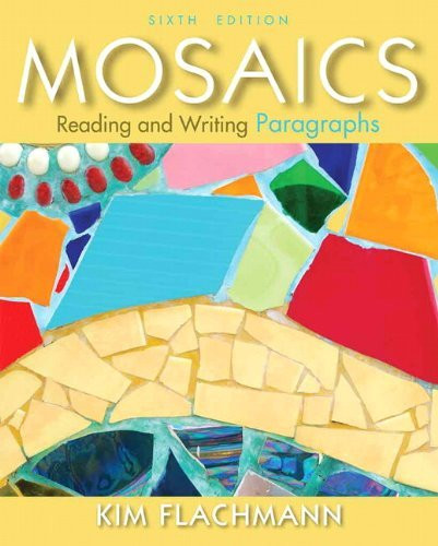 Mosaics Reading And Writing Paragraphs