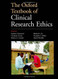 Oxford Textbook Of Clinical Research Ethics