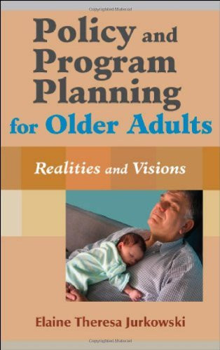 Policy And Program Planning For Older Adults
