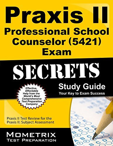 Praxis II Professional School Counselor