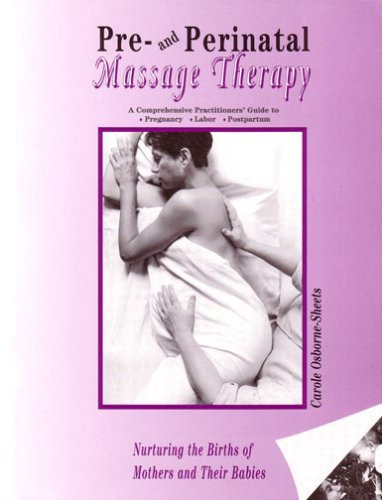 Pre- And Perinatal Massage Therapy