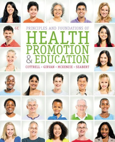 Principles And Foundations Of Health Promotion And Education