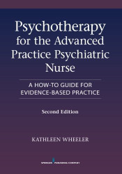 Psychotherapy For The Advanced Practice Psychiatric Nurse