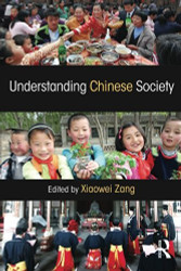 Understanding Chinese Society by Xiaowei Zang