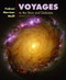 Voyages To The Stars And Galaxies