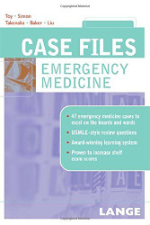 Case Files Emergency Medicine