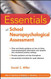 Essentials Of School Neuropsychological Assessment