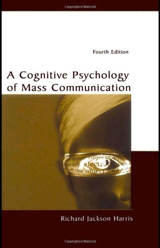Cognitive Psychology Of Mass Communication