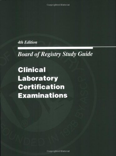 Board Of Certification Study Guide For Clinical Laboratory Certification Examinations