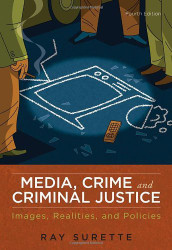 Media Crime And Criminal Justice
