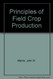 Principles Of Field Crop Production