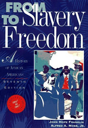 From Slavery To Freedom