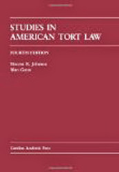 Studies In American Tort Law