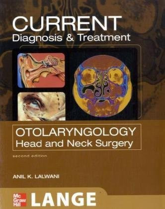 Current Diagnosis And Treatment In Otolaryngology Head And Neck Surgery