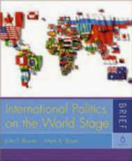 International Politics On The World Stage Brief Version