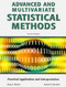 Advanced And Multivariate Statistical Methods