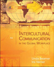 Intercultural Communication In The Global Workplace -  Iris Varner